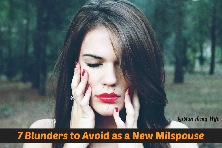 7 Blunders to Avoid as a New Milspouse 1