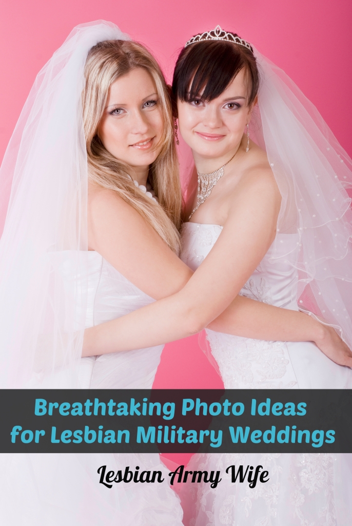 Breathtaking Photo Ideas for Lesbian Military Weddings