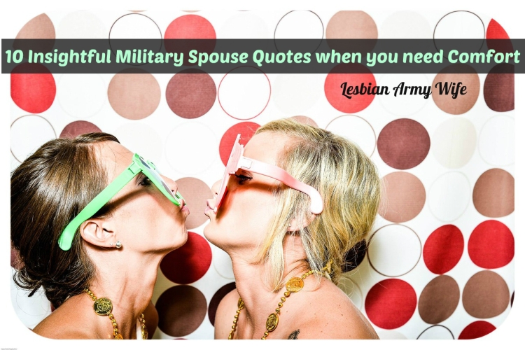 10-insightful-military-spouse-quotes-when-you-need-comfort
